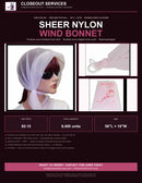 Sheer Nylon Wind Bonnet